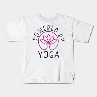 Yoga Lover Gift. Powered By Yoga. Kids T-Shirt